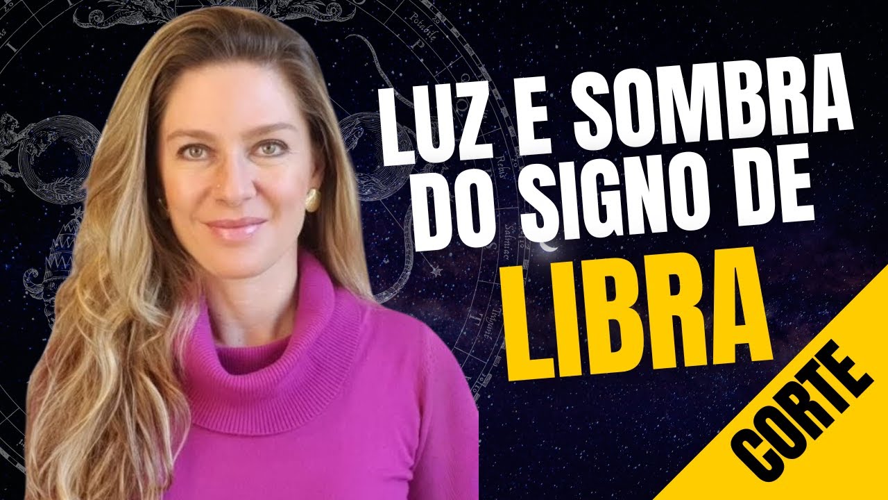 [CORTE] SIGNO DE LIBRA: LUZ E&nbsp;SOMBRA