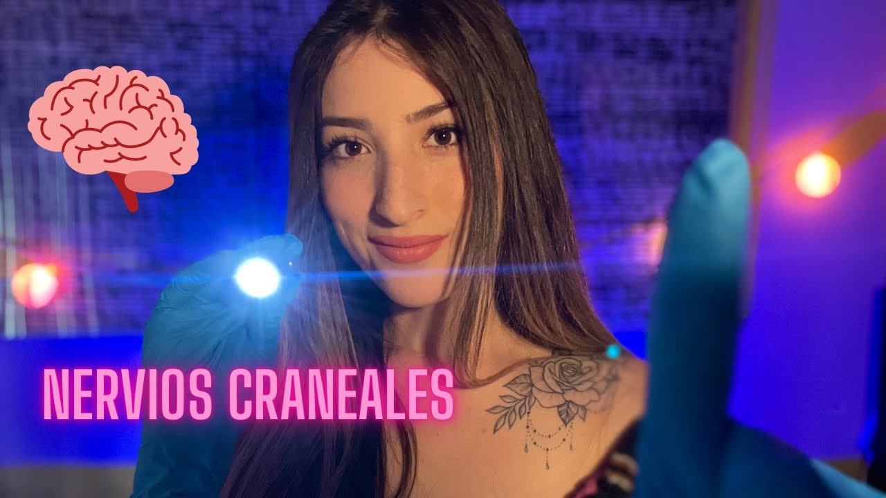 ✨ASMR✨Evaluación de NERVIOS CRANEALES 🧠:👁️👂👃👅 Soft Spoken/RolePlay Medico👩🏼‍⚕️ASMR Español
