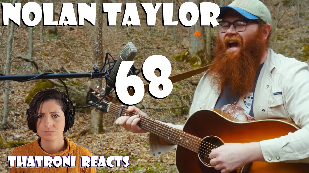 Nolan Taylor - 68 (Reaction)