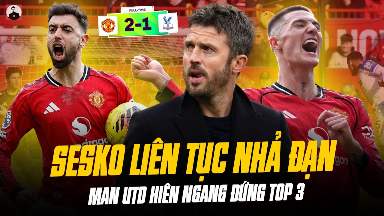 THẦN CÔNG SESKO NHẢ ĐẠN KHÔNG NGỪNG, MAN UTD HIÊN NGANG ĐỨNG TOP 3