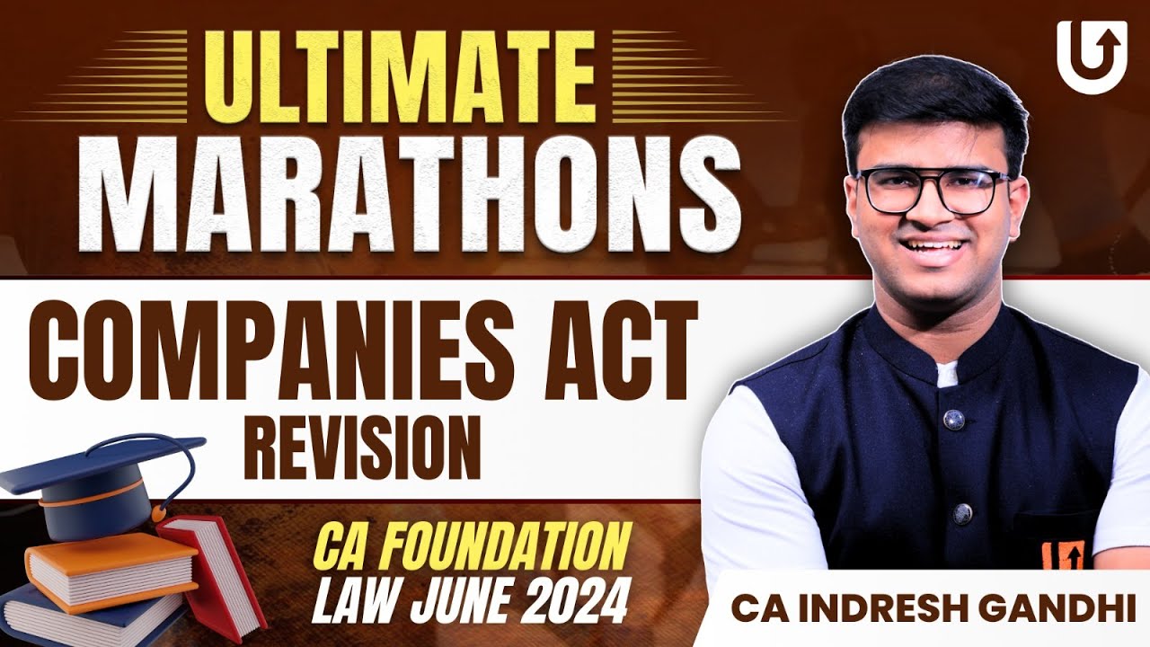 CA Foundation Law Marathon | Companies Act Revision | CA Foundation June 24 | CA Indresh Gandhi