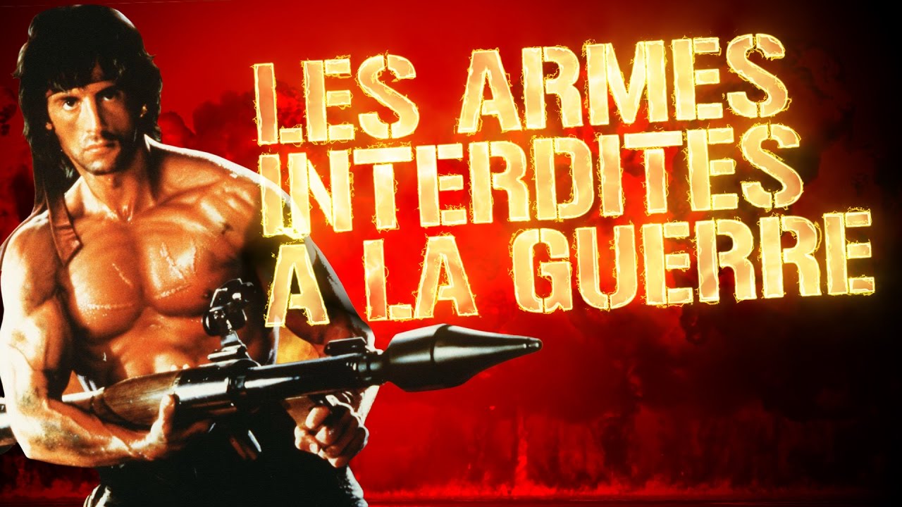 Top 8 des armes interdites &agrave; la guerre