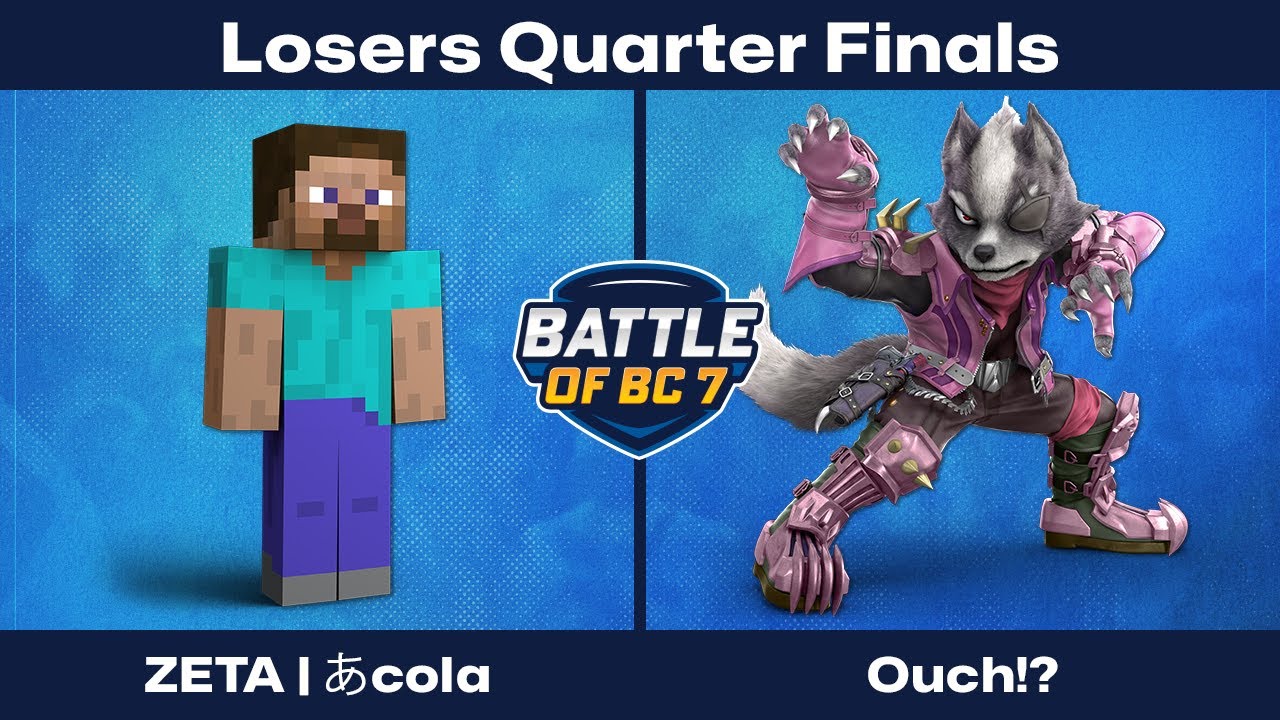ZETA | あcola (Steve) vs Ouch!? (Wolf) - Losers Quarter Finals - Ultimate Singles | BoBC7