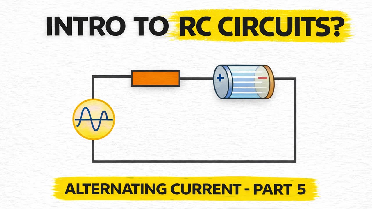 Introduction to RC Circuits | Alternating Current - Part 5 | NCEA Level 3 Electricity
