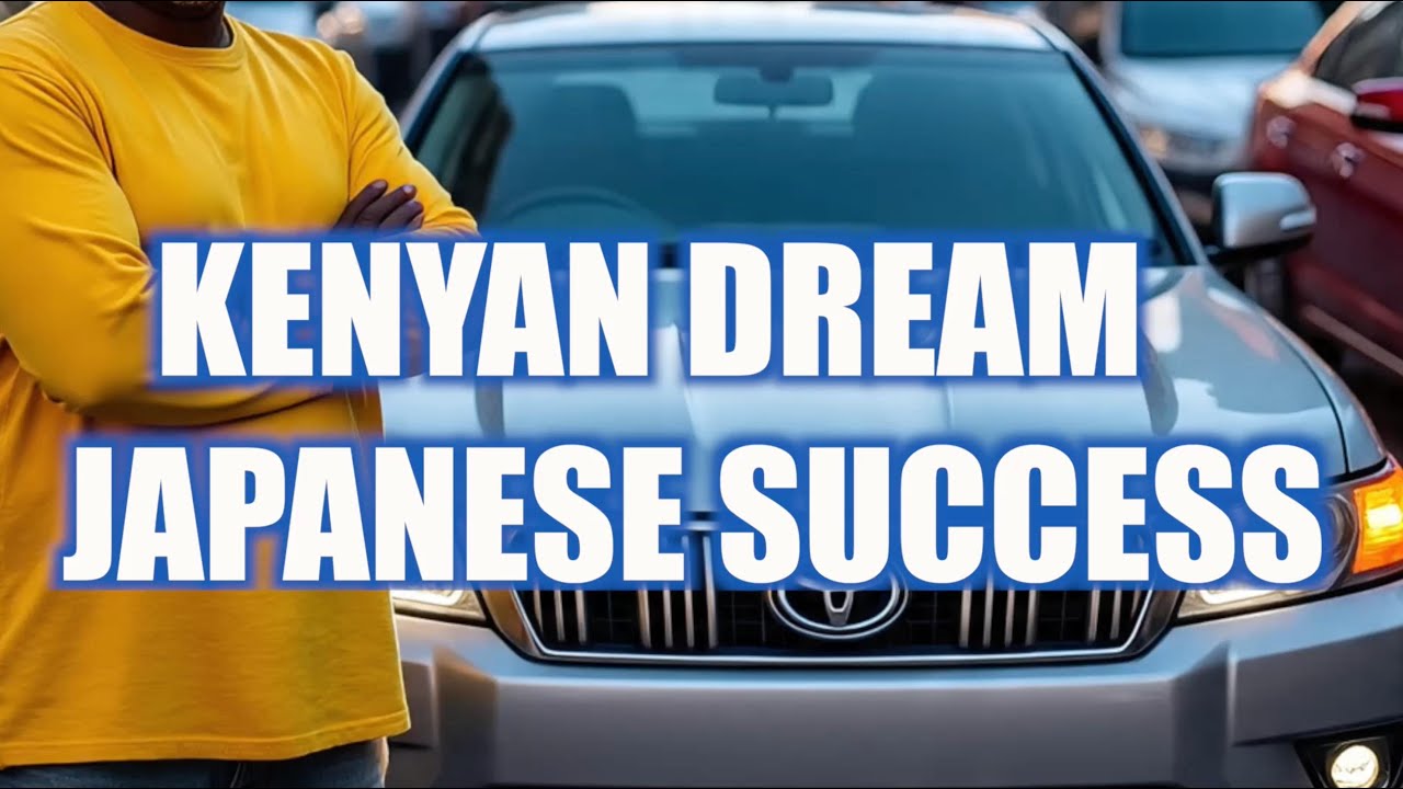 From Nairobi to Tokyo: The Unstoppable Rise of a Kenyan Car Dealer.