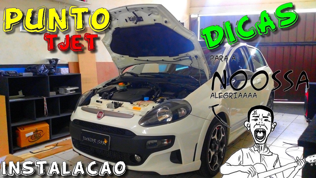 Punto TJET Instalação, Dicas, Espirrando...☢JuNiOr SoM♛®