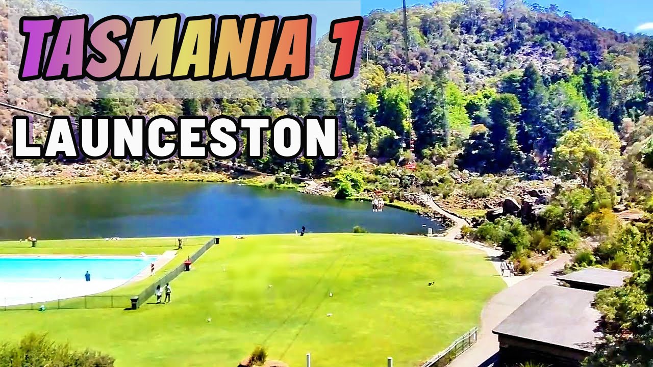Tasmania 1 Launceston