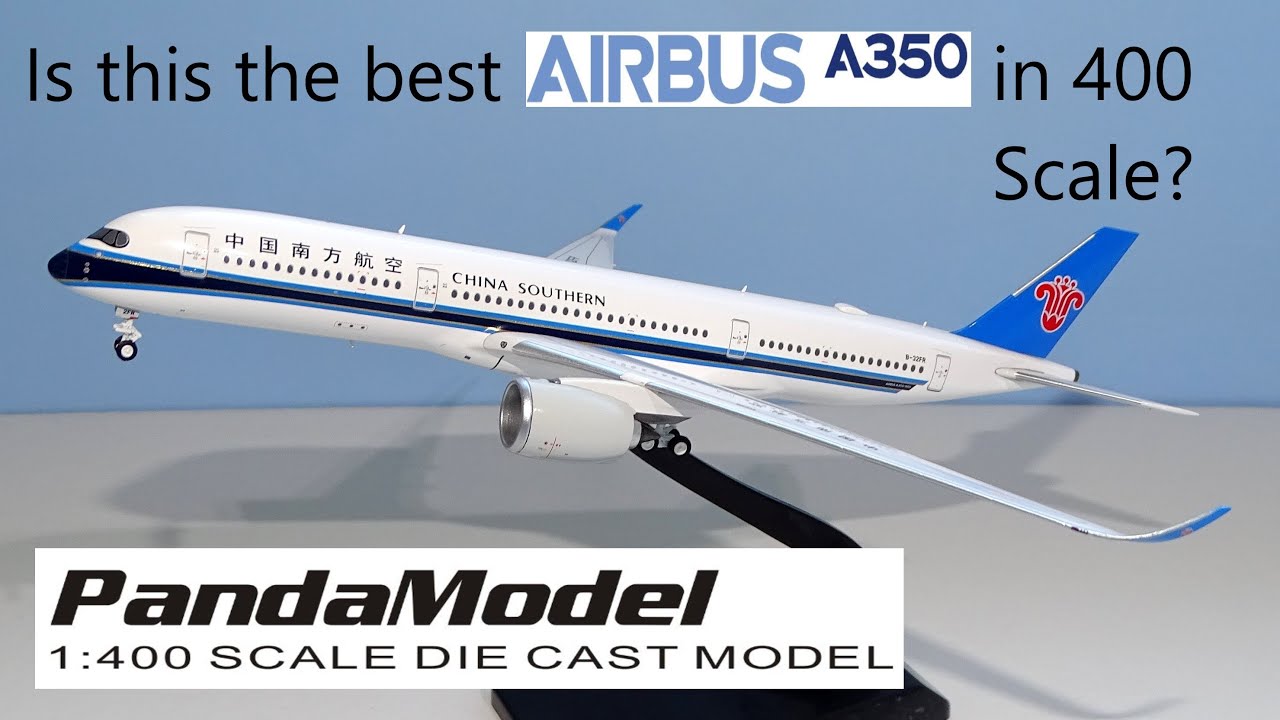 Is this the Best A350 in 400 Scale? New Panda Models