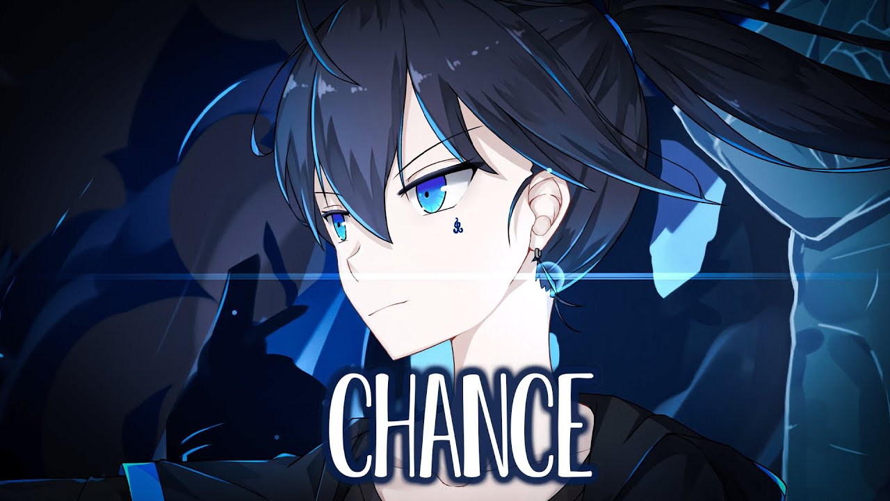 Nightcore - NEFFEX - Chance (Lyrics)
