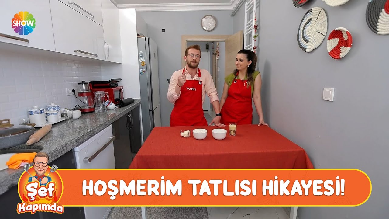 Tahsin Şef'ten Höşmerim tatlısı hikayesi!  | Şef Kapımda 3. Bölüm