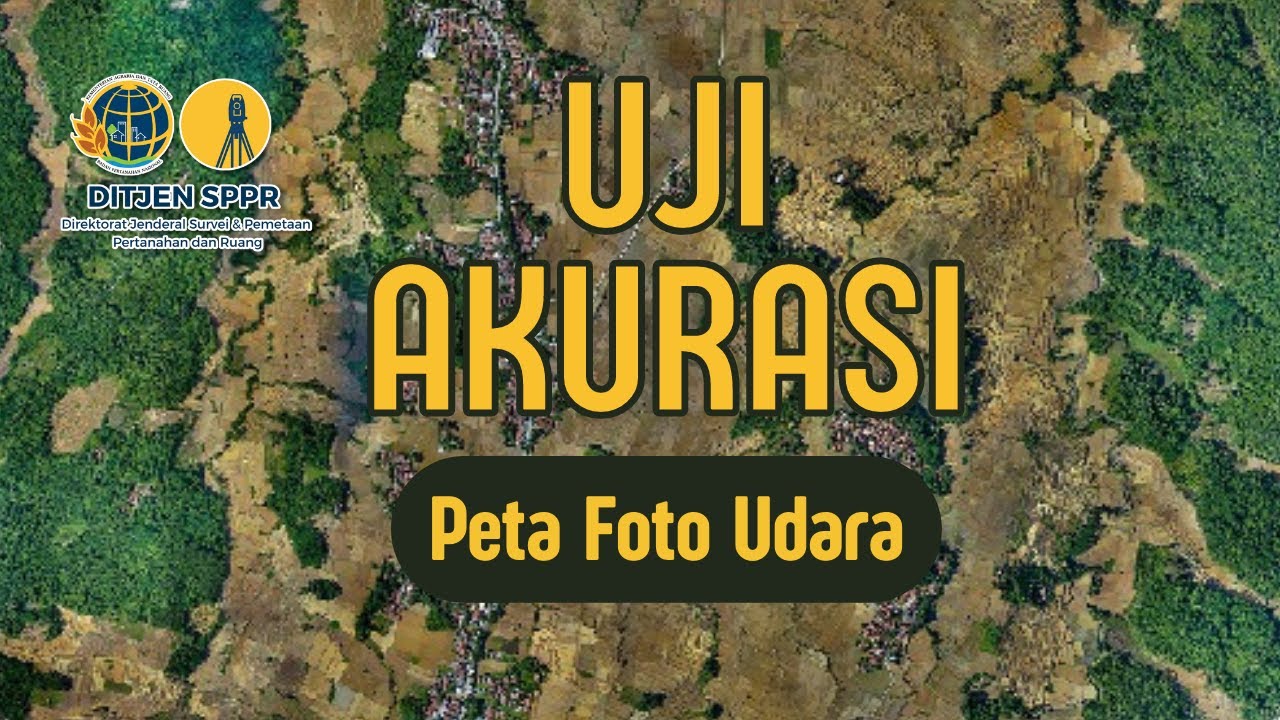 Uji Akurasi Peta Foto Udara