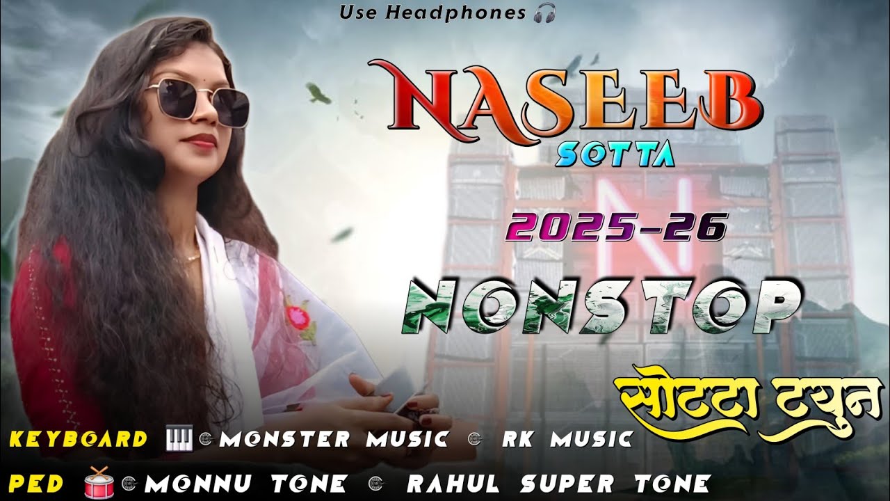 Naseeb Star Band 2025-26 || Nonstop Fast Sotta Tunes 🥁 || Naseeb Star Band Only New Tur Tone 🎹