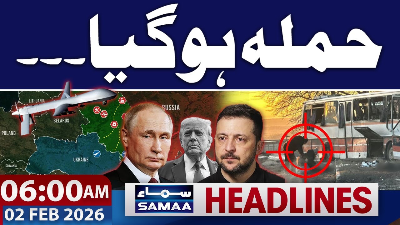Russia Attacks Ukraine | Iran Us Tension | 06 AM News Headlines | 2 FEB 26 | Samaa TV