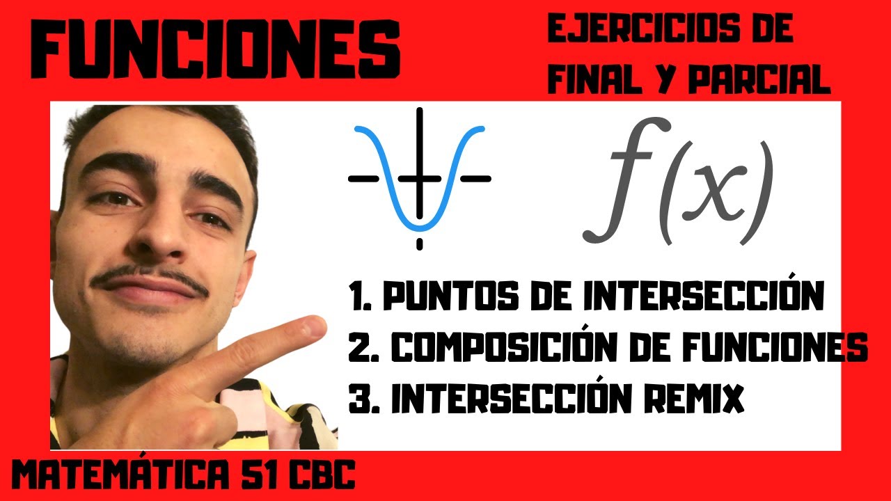 FUNCIONES 😜- Compilado de Ejercicios - Matemática 51 CBC (UBA)