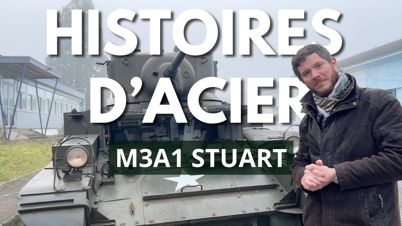 Histoires d'Acier ⎸ M3A1 Stuart #4