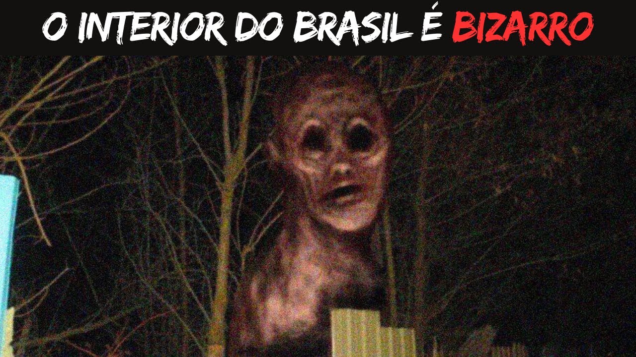 Nunca v&aacute; ao interior do Brasil &agrave; noite (se quiser viver)