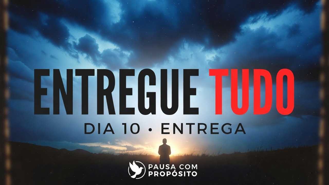 DEUS VAI CARREGAR ISSO PARA VOCÊ!  A Oração de Alívio do Dia 10