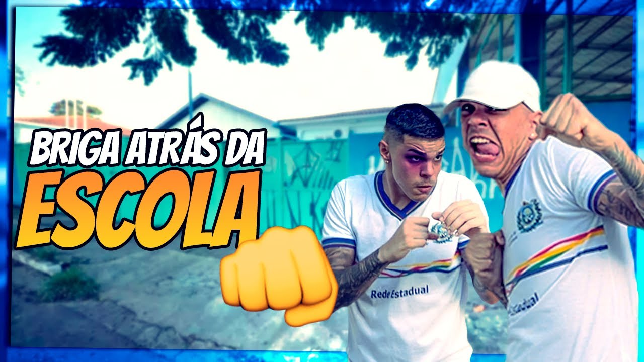 BRIGA ATRÁS DA ESCOLA