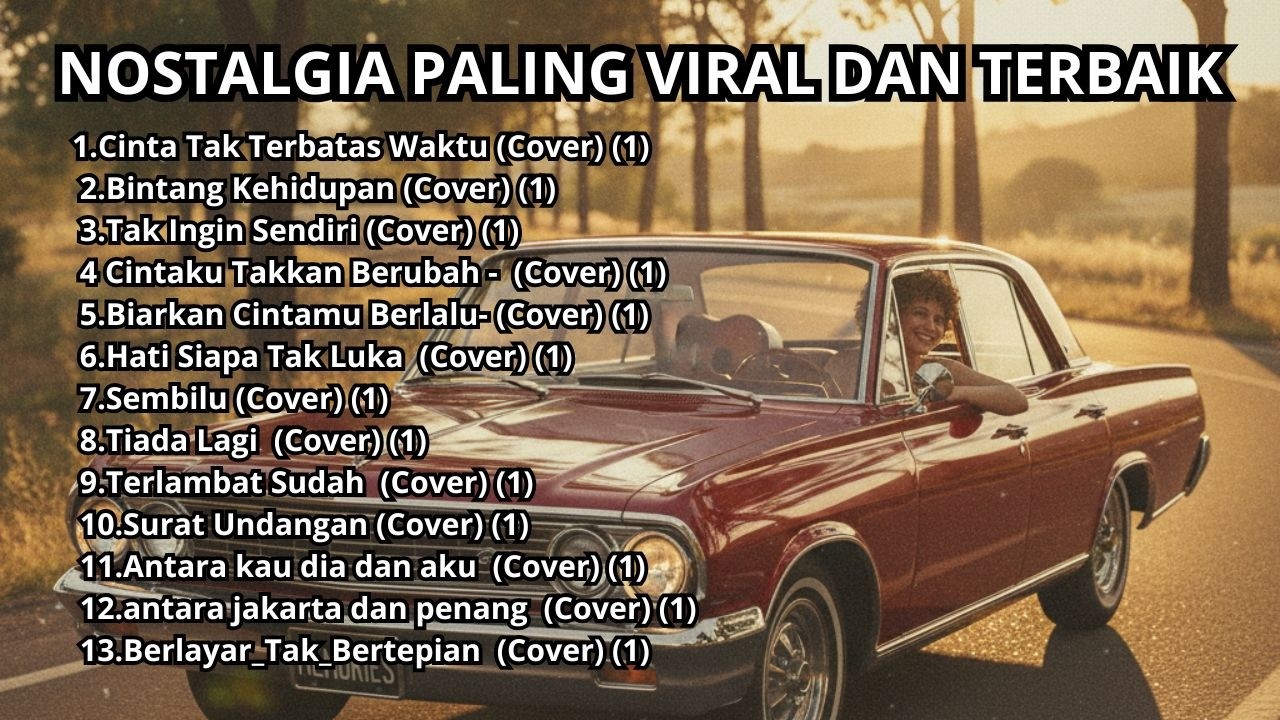 KUMPULAN LAGU KENANGAN LAWAS TERPOPULER TEMAN SANTAI DAN NOSTALGIA PALING VIRAL 2026
