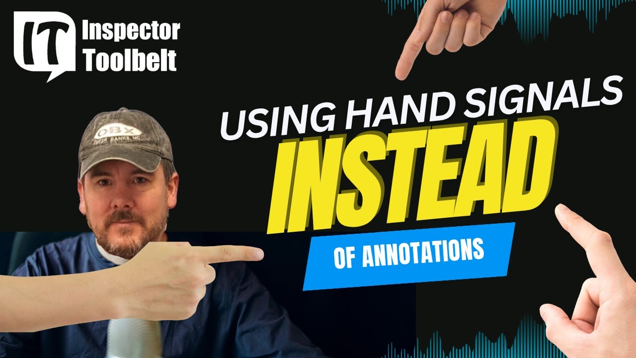 Using Hand Signals Instead of Annotations #inspectortoolbelt #homeinspectionreport #homeinspections