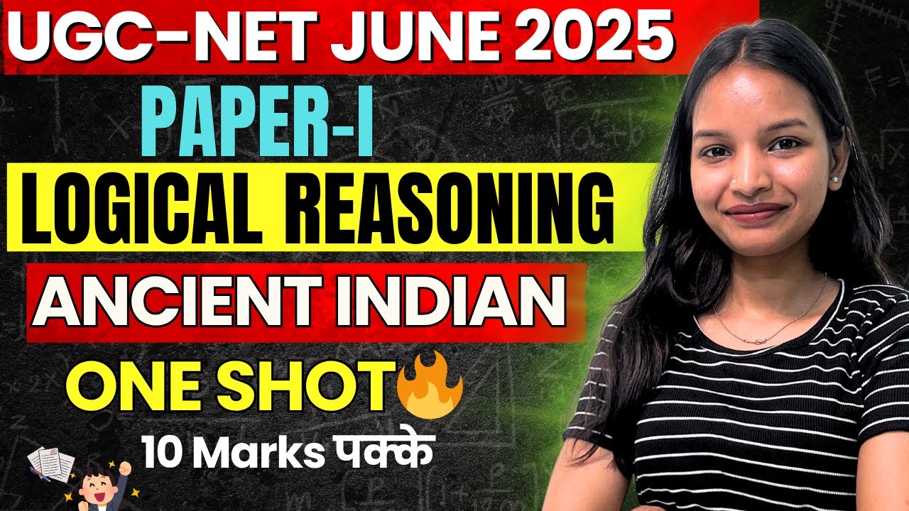 Ancient Logical Reasoning ONE SHOT🔥| UGC-NET JUNE 2025 PAPER-1 MOST IMPORTANT CLASS #ugcnet #paper1