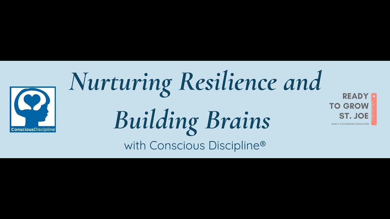 Orientation Nurturing Resilience & Building Brains w/ Conscious Discipline: June 18, 2025 (English)