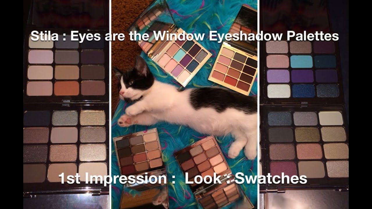 1st Impression : Look : Stila Eyes are the Window Palettes : Mind, Body, Spirit, & Soul