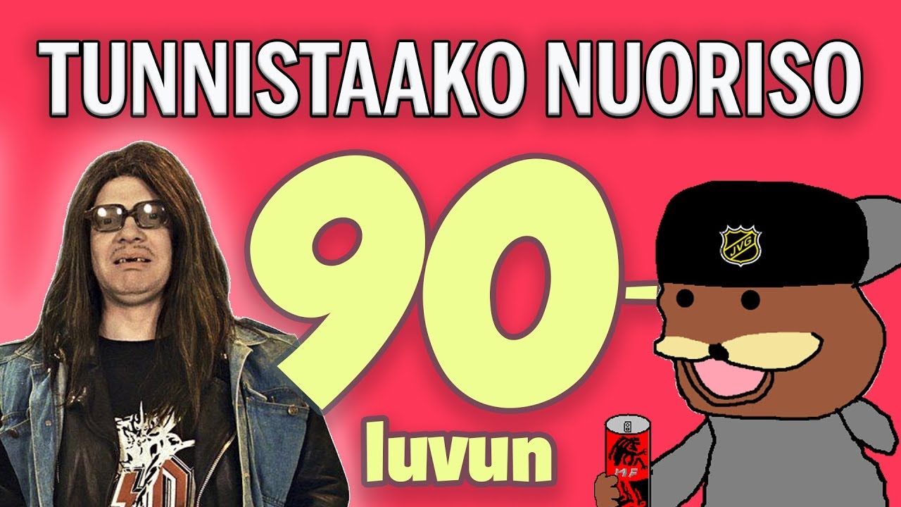Tunnistaako nuoriso 1990-luvun?