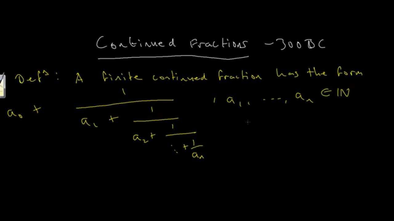 Continued Fractions 1: Introduction and Basic Examples - LearnMathsFree
