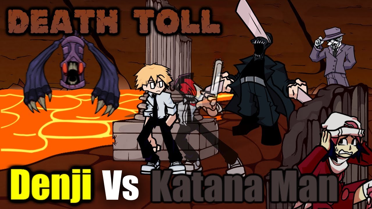 FNF Death Toll But Denji and Katana Man sing it