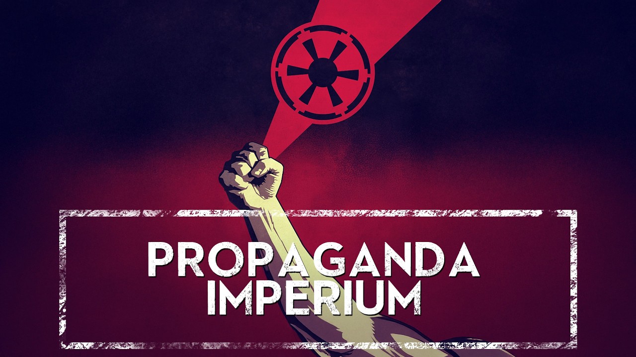 ⚫ Propaganda Imperium &mdash; dlaczego ludzie wierzyli Palpatine&rsquo;owi? ｢HOLOCRON｣