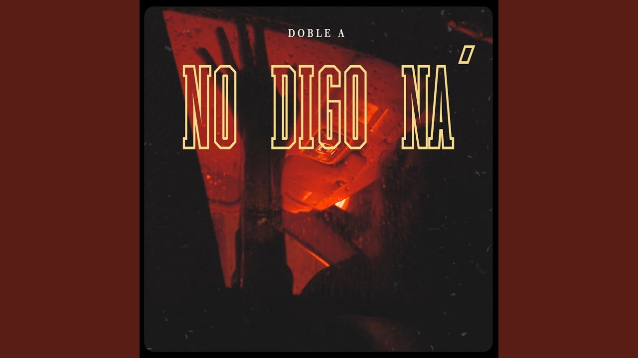 No Digo Na'