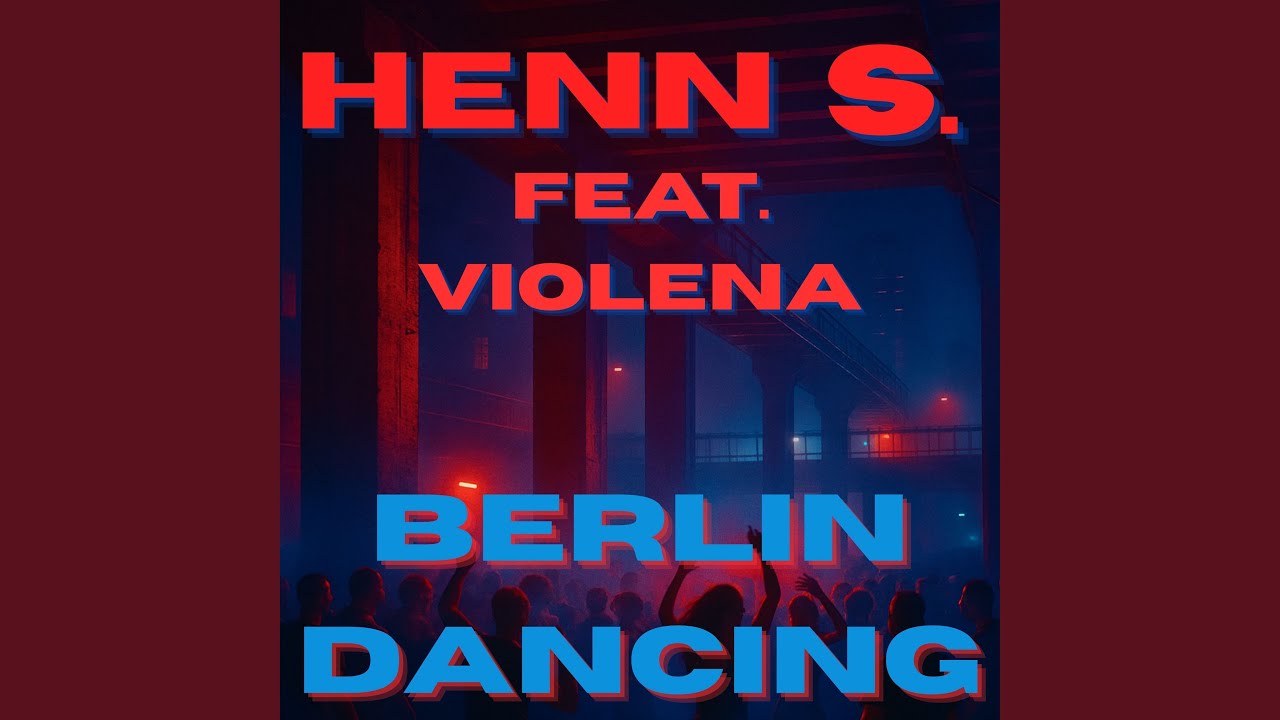 Berlin Dancing (Radio Mix)
