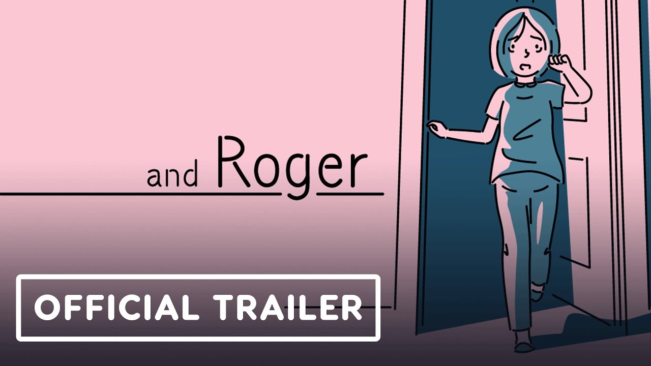 and Roger - Official Launch Trailer