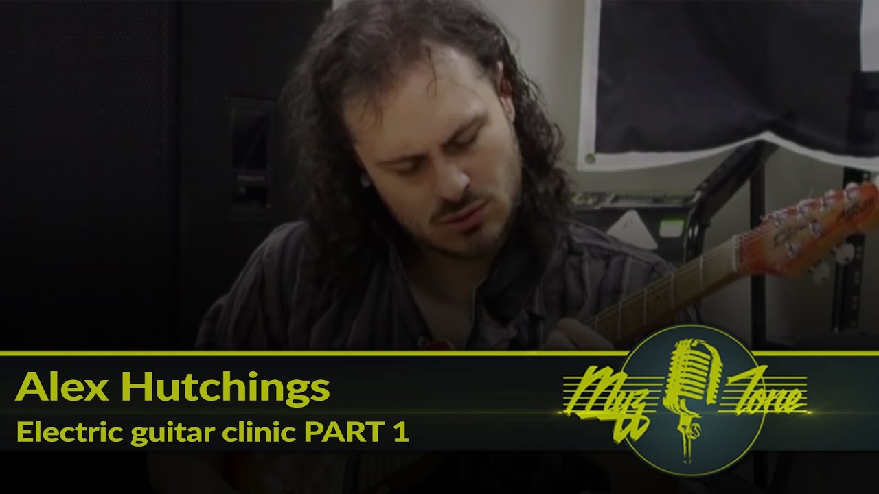 Мастеркласс Alex Hutchings - Electric guitar clinic - Part 1