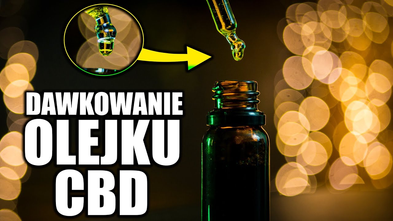 Dawkowanie oraz stosowanie olejku CBD