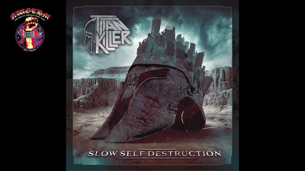Titan Killer - Slow Self-Destruction (2025)