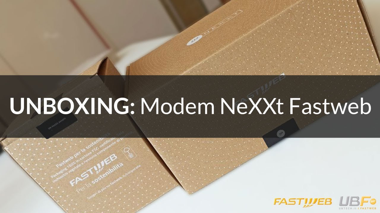 Unboxing Modem Fastweb NeXXt