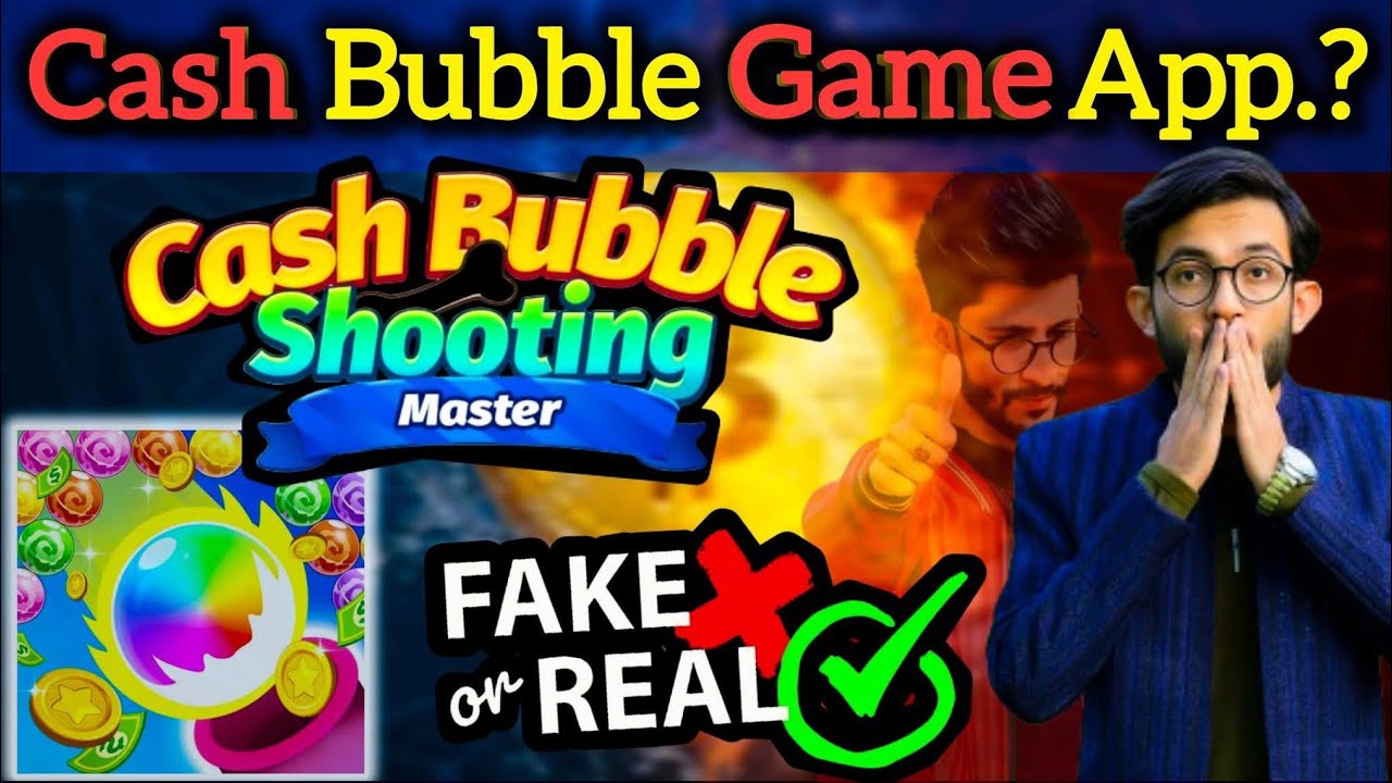 Cash Bubble Win Real Money Withdrawal || Cash Bubble App Real Or Fake
