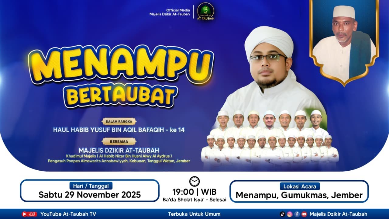 🔴LIVE : MAJELIS AT-TAUBAH MENAMPU | HAUL HABIB YUSUF BIN AQIL BAFAQIH SABTU 15 NOVEMBER 2025