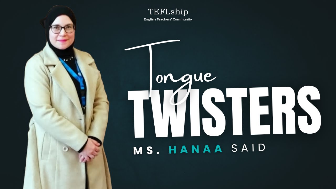 Tongue Twisters: English Pronunciation (w , r)