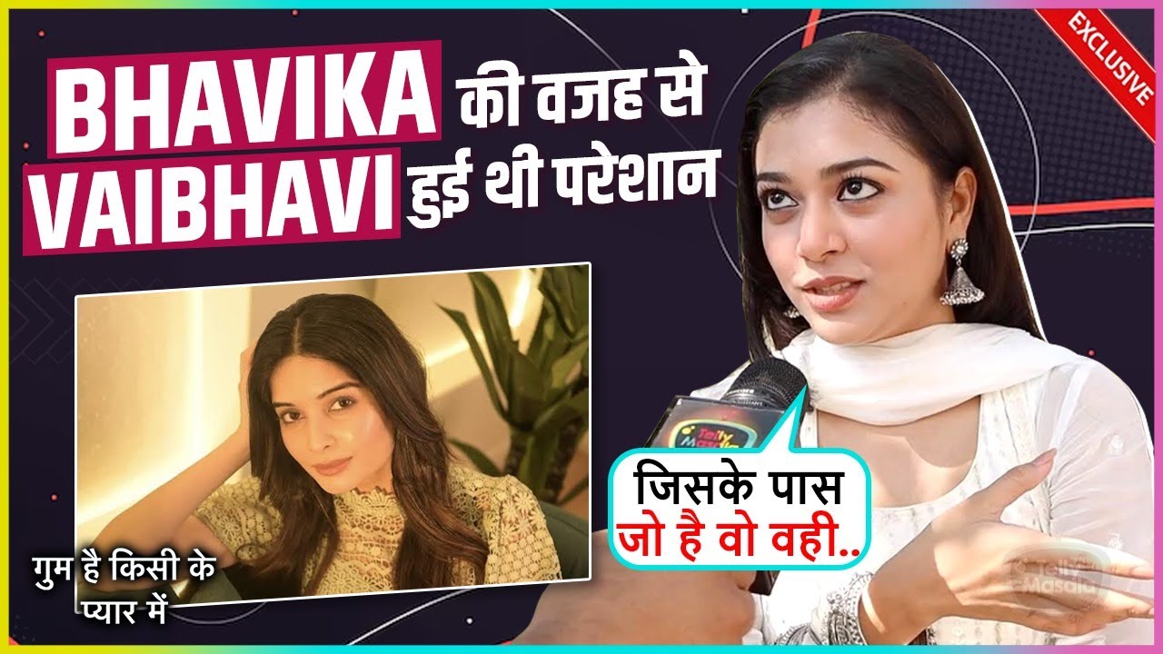 Vaibhavi Hankare Shocking Reaction On Bhavika Sharma Unke Fans
