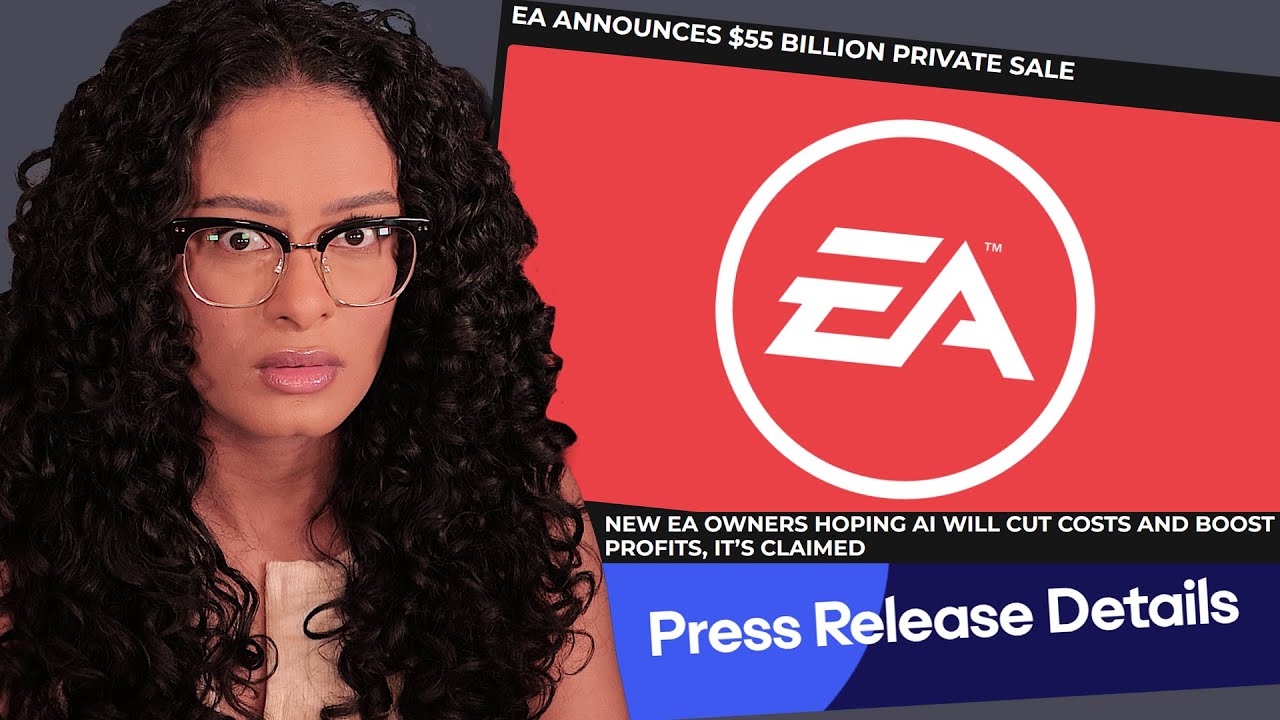 EA just got bought out for $55 billion