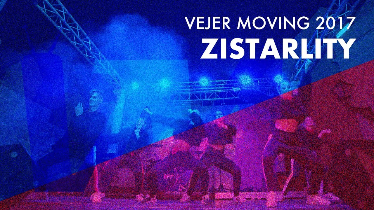 Zistarlity | Vejer Moving 2017