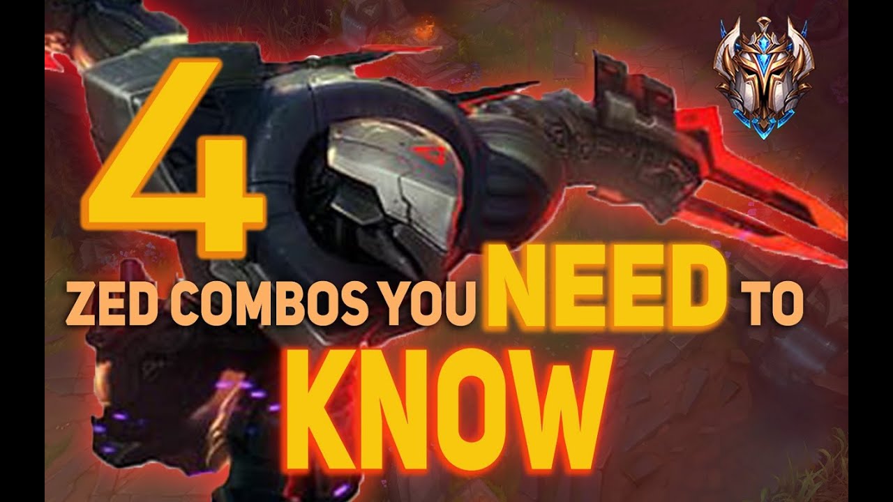 4 ZED COMBOS YOU NEED TO KNOW (INSANE DIFFICULTY)