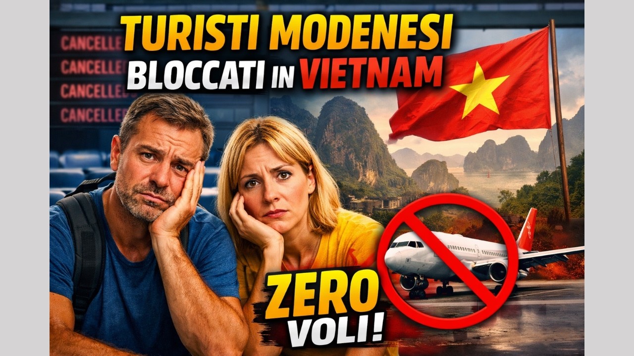 Turisti modenesi bloccati in Vietnam. Zero voli.
