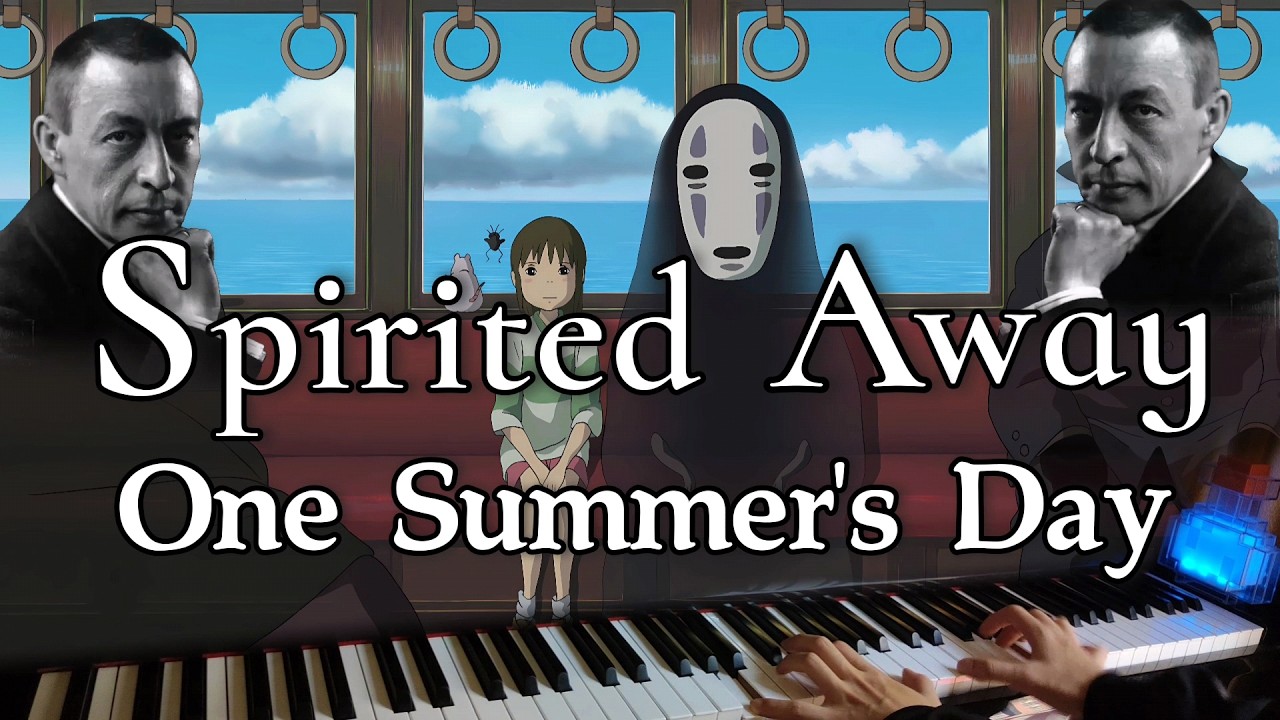 Rachmaninoff-style One Summer's Day - Spirited Away [Piano] / Arranged by Birru