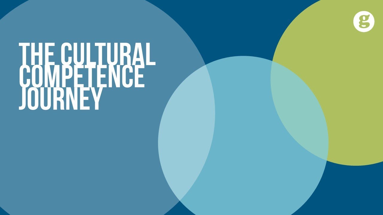 The Cultural Competence Journey