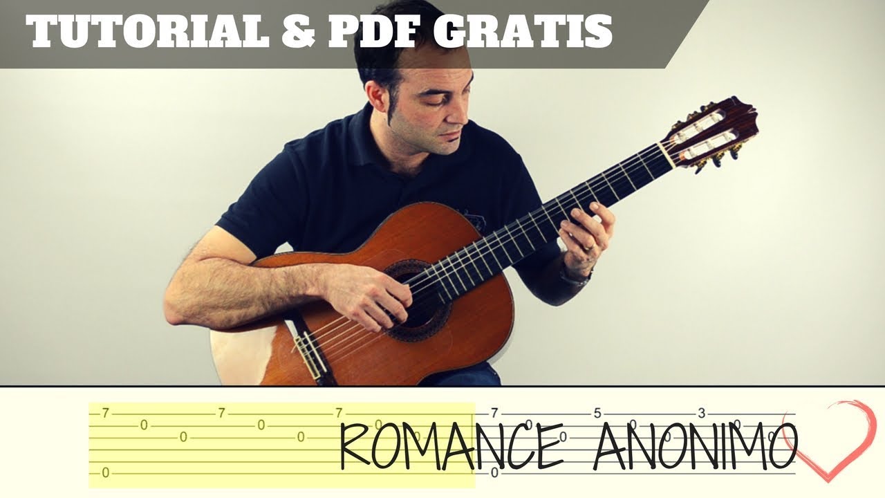 ROMANCE ANONIMO | TUTORIAL + PDF GRATIS con TABS y PARTITURA
