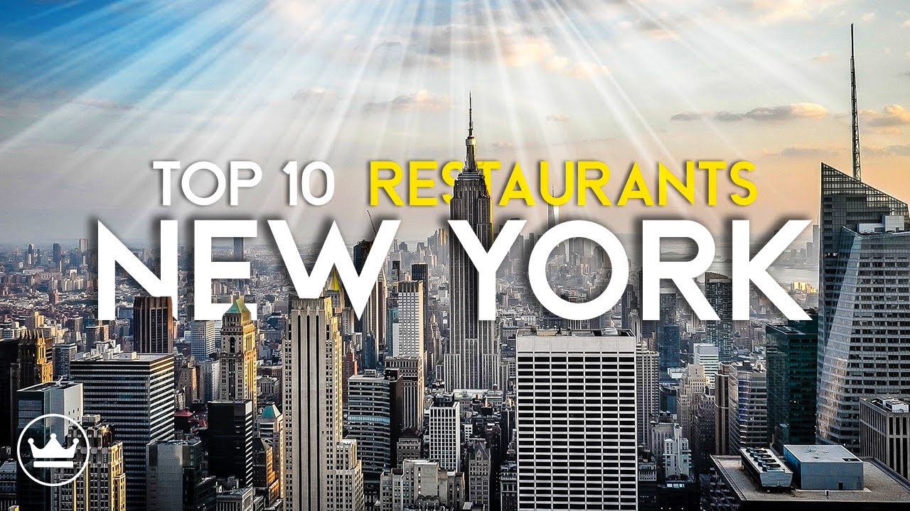 The Top 10 Best Restaurants in New York City, NY (2023)